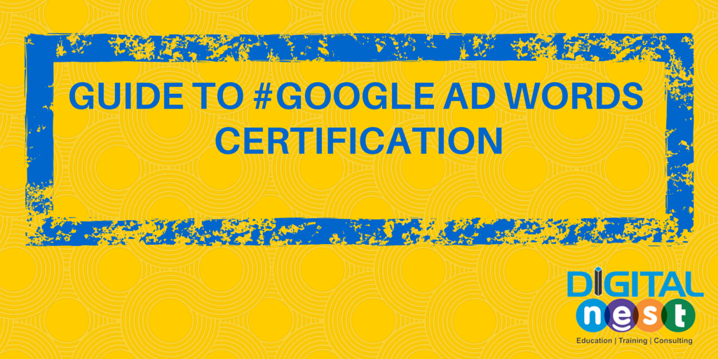 Guide to Google Adwords Certification