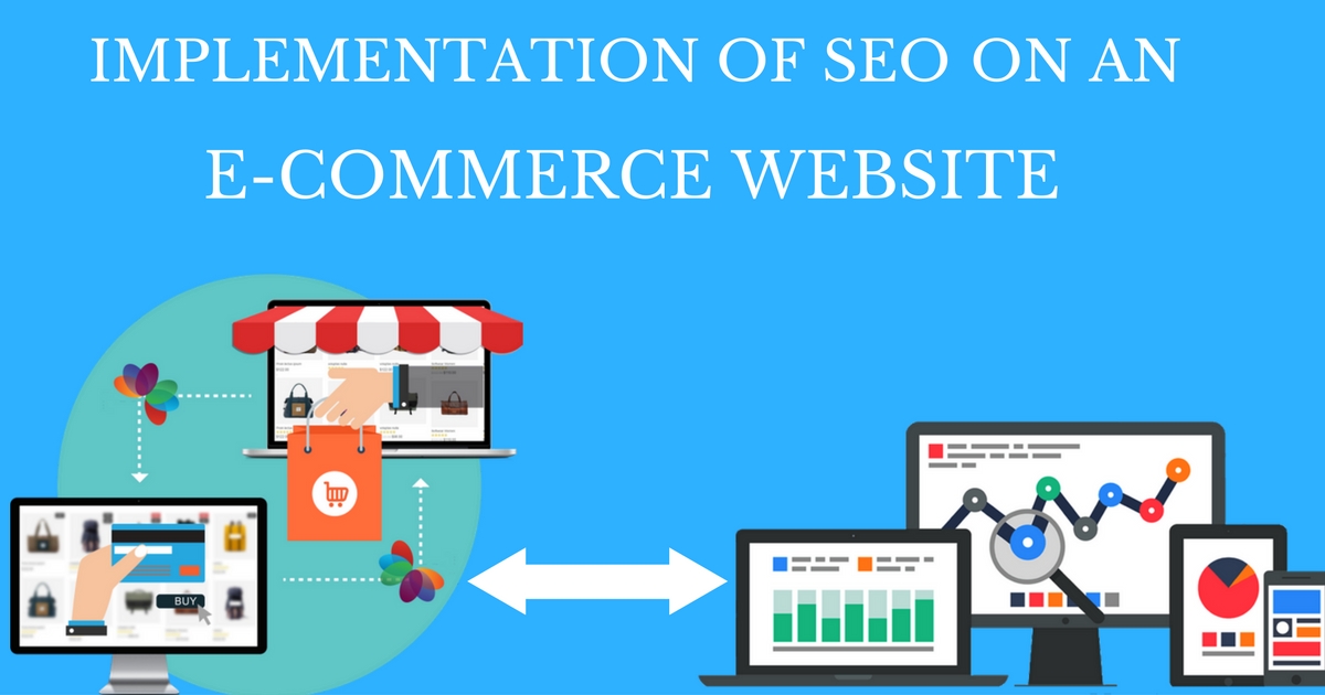 HOW TO IMPLEMENT SEO FOR E-COMMERCE WEBSITE