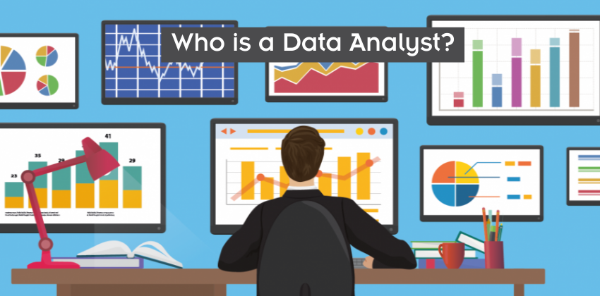 Who is a Data Analyst - Digital nest - www.digitalnest.in