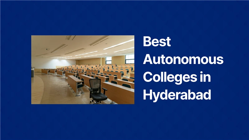 best autonomous engineering colleges in hyderabad